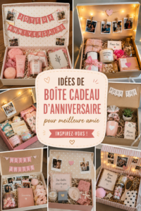 Une boîte d'anniversaire colorée remplie de surprises pour une meilleure amie, avec décorations DIY.