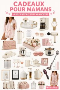 Idées cadeaux pour les mamans avec des présentations élégantes et chaleureuses.