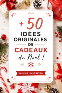 Idées de cadeaux de Noël originales et pratiques sur une table festivement décorée