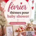 Thème de baby shower sur le mois de février avec des éléments décoratifs chaleureux